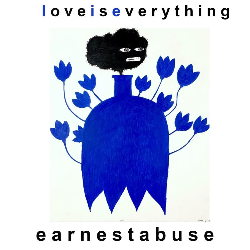 album-cover-earnest-abuse-love-is-everything